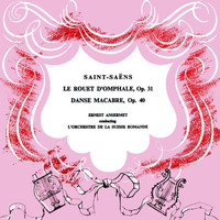 Ernest Ansermet and L'Orchestra De La Suisse Romande - Saint-Saëns