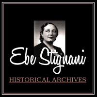 Ebe Stignani - Historical Archives