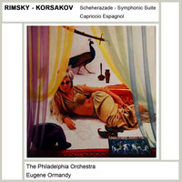 The Philadelphia Orchestra and Eugene Ormandy - Scheherazade Symphonic Suite