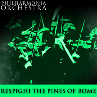 Philharmonia Orchestra and Herbert von Karajan - Respighi: The Pines Of Rome