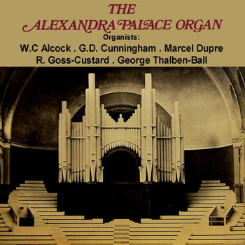 Various Artists - The Alexandra Palace Organ