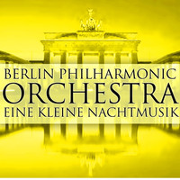Berlin Philharmonic Orchestra and Ferenc Fricsay - Eine Kleine Nachtmusik