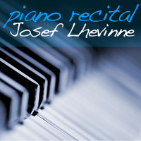 Josef Lhevinne - Piano Recital