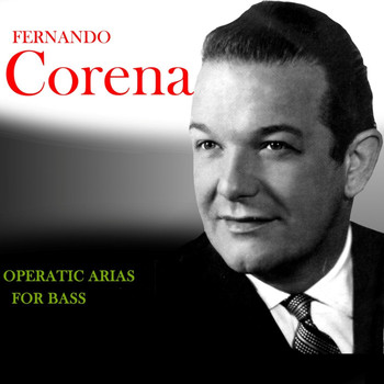 Fernando Corena and Gianandrea Gavazzeni - Operatic Arias For Bass, Vol. 2