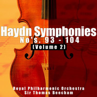 Royal Philharmonic Orchestra and Sir Thomas Beecham - Haydn: Symphonies Nos 93 - 104, Vol. 2