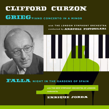 Clifford Curzon, London Symphony Orchestra and The New Symphony Orchestra Of London - Grieg Piano Concerto In A Minor
