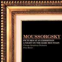 Chicago Symphony Orchestra and Fritz Reiner - Moussorgsky Pictures At An Exhibition