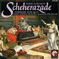 London Symphony Orchestra and John Mauceri - Rimsky-Korsakov: Scheherazade Symphonic Suite Op. 35