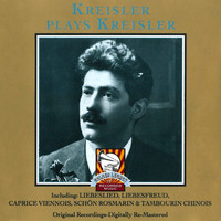 Fritz Kreisler - Kreisler Plays Kreisler