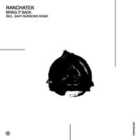 RanchaTek - Bring It Back