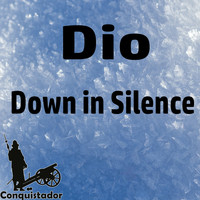 Dio - Down in Silence