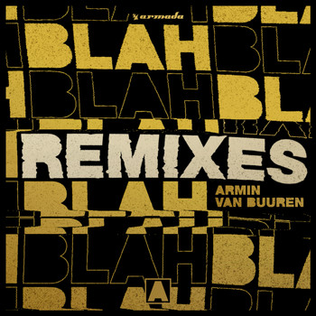 Armin van Buuren - Blah Blah Blah (Remixes)