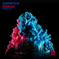 Downpour - Keep On