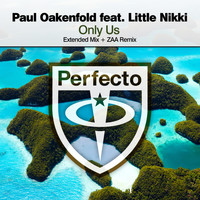 Paul Oakenfold featuring Little - Only Us