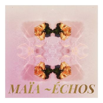 Maïa - Échos (Instrumental)