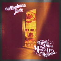 Cellophane Jane - The Open Door to the Merry-Go-Round