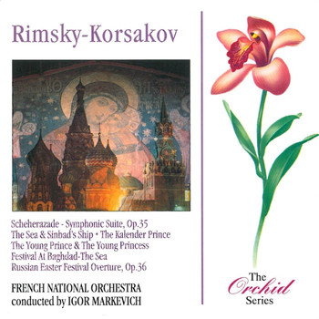 French National Orchestra and Igor Markevich - Rimsky - Korsakov: Scheherazade / Russian Easter Festival Overture