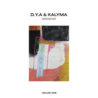 D.Y.A & Kalyma - Operator