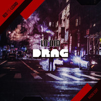 Lo'did - Drag (Radio Edit)