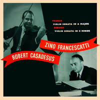 Robert Casadesus and Zino Francescatti - Franck Sonata in A Major