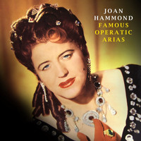 Joan Hammond - Famous Operatic Arias