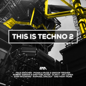 Various Artists - FAZE pres. This Is Techno, Vol. 2