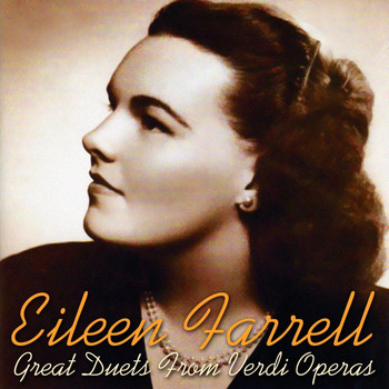 Eileen Farrell, Fausto Cleva, Columbia Symphony Orchestra and Richard Tucker - Great Duets from Verdi Operas