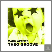 Marc Werner - Theo Groove