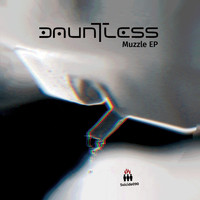 Dauntless - Muzzle EP