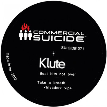 Klute - Best Bits Not Over / Take a Breath (Invaderz VIP)
