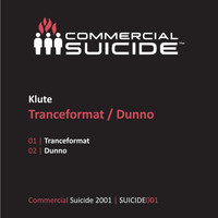 Klute - Tranceformat / Dunno