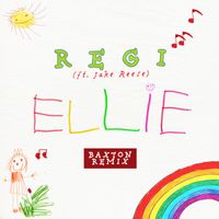 Regi featuring Jake Reese - Ellie (Baxton Remix)