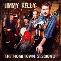 Jimmy Kelly - My Hometown Sessions