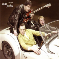 Cool Jerks - This Is It