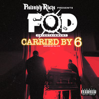 Philthy Rich - FOD Carried by 6 (Explicit)