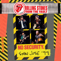 The Rolling Stones - From The Vault: No Security - San Jose 1999 (Live) (Explicit)
