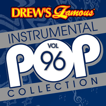 The Hit Crew - Drew's Famous Instrumental Pop Collection (Vol. 96)