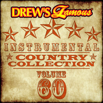 The Hit Crew - Drew's Famous Instrumental Country Collection (Vol. 60)
