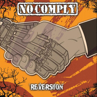 NoComply - Reversion