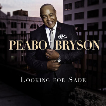 Peabo Bryson - Looking For Sade
