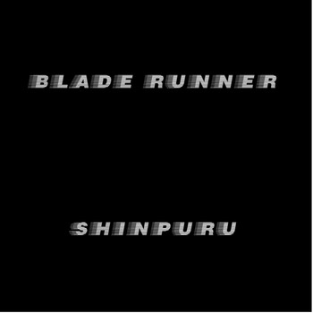 Shinpuru - Blade Runner