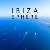 Toni Ocanya - IBIZA SPHERE