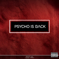 Angel Marells - Psycho Is Back (Explicit)