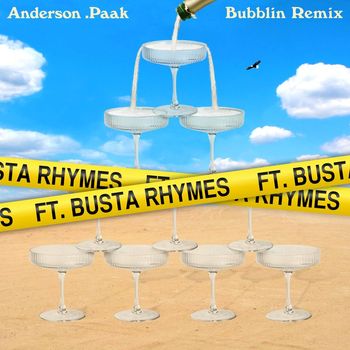 Anderson .Paak - Bubblin (feat. Busta Rhymes) (Remix [Explicit])