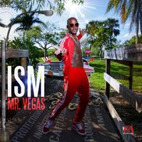 Mr. Vegas - ISM