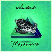 Andrek - Majahuas