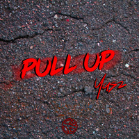 Yasz - Pull Up (Explicit)