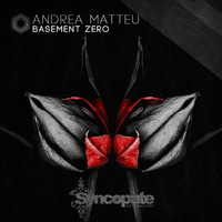 Andrea Matteu - Basement Zero