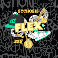Sychosis - Flex EP