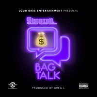 SURREALL - Bag Talk (Explicit)